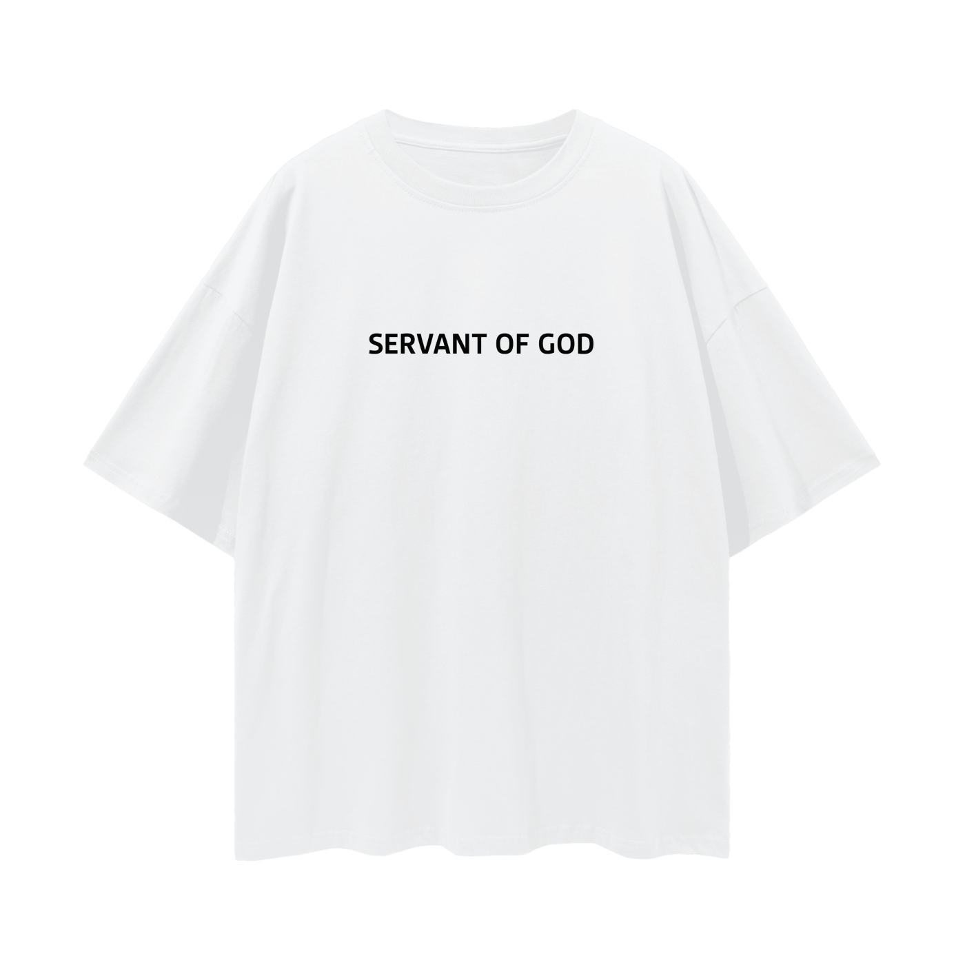 SERVANT OF GOD "SERVE TILL ALL KNOW" WHITE OVERSIZE TEE